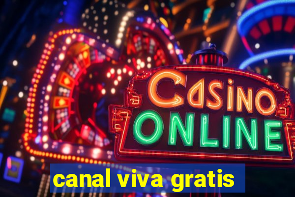 canal viva gratis